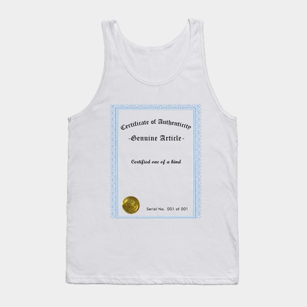 Certified Authentic Tank Top by FunkyStyles